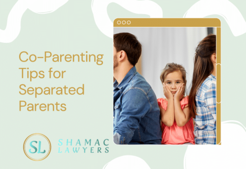 Co-Parenting Tips for Separated Parents | Shamac Lawyers